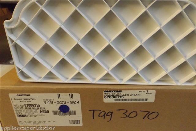 MAYTAG JENN AIR REFRIGERATOR 67006315 Frame, Chiller (rear) NEW IN BOX MAYTAG JENN AIR REFRIGERATOR 67006315 Frame, Chiller (rear) NEW IN BOX